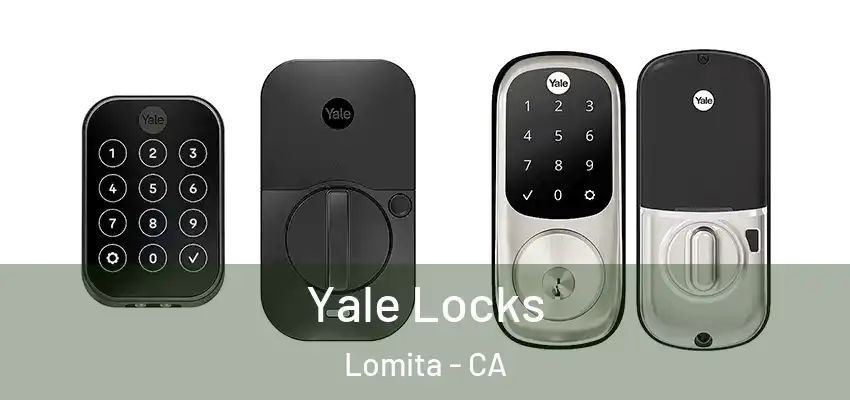  Yale Locks Lomita - CA